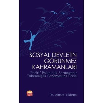 Nobel Bilimsel Eserler - Sosyal Devletin Görünmez Kahramanları