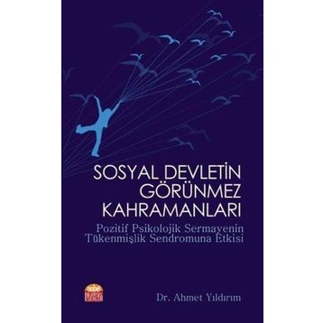 Nobel Bilimsel Eserler - Sosyal Devletin Görünmez Kahramanları