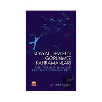 Nobel Bilimsel Eserler - Sosyal Devletin Görünmez Kahramanları