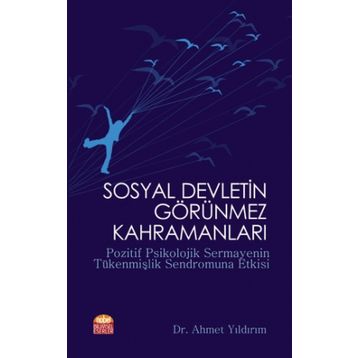 Nobel Bilimsel Eserler - Sosyal Devletin Görünmez Kahramanları