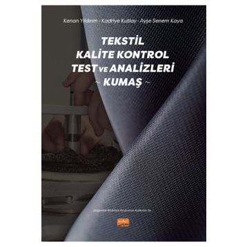 Nobel Bilimsel Eserler - Tekstil Kalite Kontrol Test ve Analizleri - Kumaş