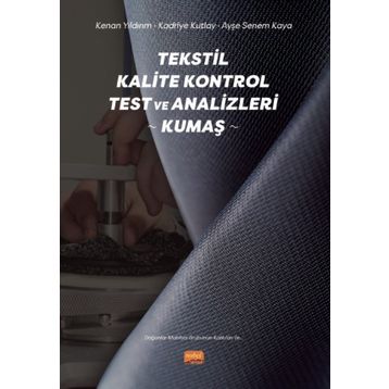 Nobel Bilimsel Eserler - Tekstil Kalite Kontrol Test ve Analizleri - Kumaş