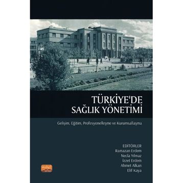 Nobel Bilimsel Eserler Türkiye'de Sağlık Yönetimi