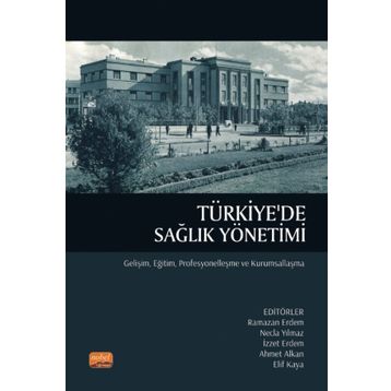 Nobel Bilimsel Eserler Türkiye'de Sağlık Yönetimi
