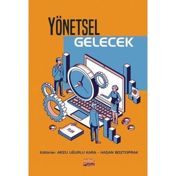 Nobel Bilimsel Eserler - Yönetsel Gelecek