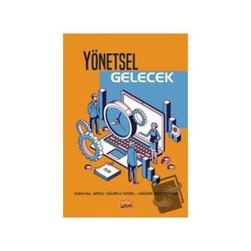 Nobel Bilimsel Eserler - Yönetsel Gelecek