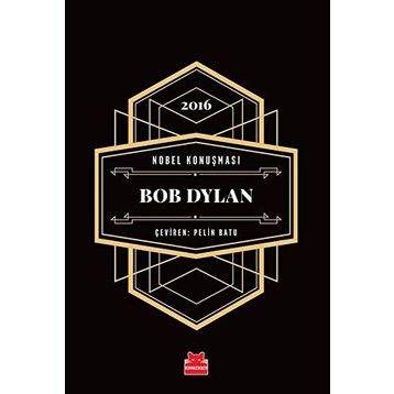 Nobel Konuşması - Bob Dylan