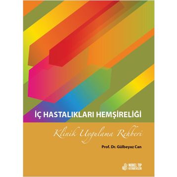 Nobel Tıp Kitabevi İç Hastalıkları Hemşireliği Klinik Uygulama Rehberi