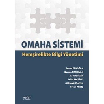 Nobel Tıp Kitabevi Omaha Sistemi:Hemşirelikte Bilgi Yönetimi