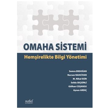 Nobel Tıp Kitabevi Omaha Sistemi:Hemşirelikte Bilgi Yönetimi