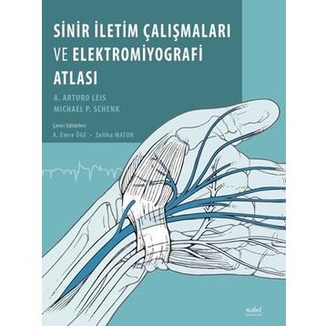 Nobel Tıp Kitabevi Sinir İletim Çalışmaları Ve Elektromiyografi Atlası
