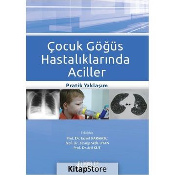 Nobel Tıp Kitabevleri Çocuk Göğüs Hastalıklarında Aciller: Pratik Yaklaşım