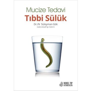Nobel Tıp Kitabevleri Mucize Tedavi Tıbbi Sülük