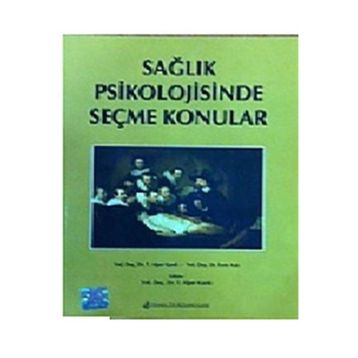 Nobel Tıp Kitabevleri Sağlık Psikolojisinde Seçme Konular