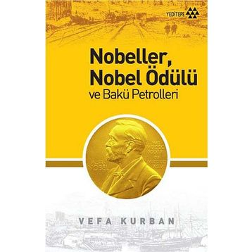 NOBELLER, NOBEL ÖDÜLÜ VE BAKÜ PORTRELERI - VEFA KURBAN