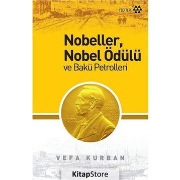 NOBELLER, NOBEL ÖDÜLÜ VE BAKÜ PORTRELERI - VEFA KURBAN
