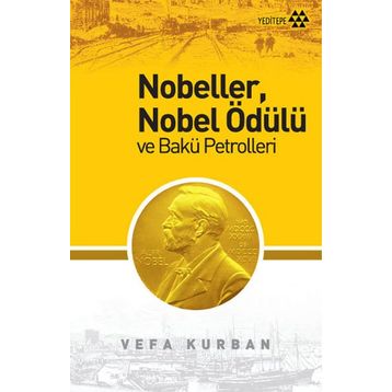 NOBELLER, NOBEL ÖDÜLÜ VE BAKÜ PORTRELERI - VEFA KURBAN