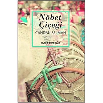 Nöbet Çiçeği - Candan Selman