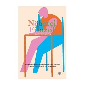 Nöbetçi Filozof - Ian Olasov