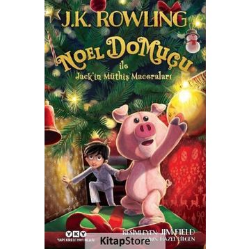 Noel Domuçu ile Jack'in Müthiş Maceraları - J.K Rowling