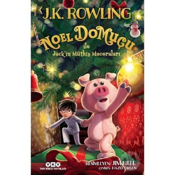 Noel Domuçu ile Jack'in Müthiş Maceraları - J.K Rowling