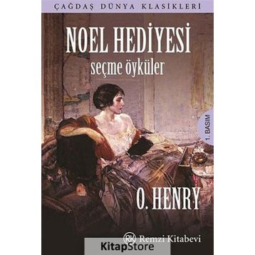 Noel Hediyesi - Seçme Öyküler - o`henry