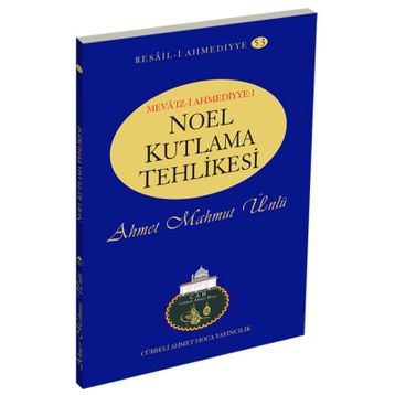 Noel Kutlama Tehlikesi - Ahmet Mahmut Ünlü