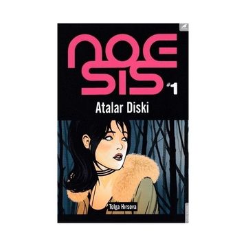 Noesis 1 - Atalar Diski - Tolga Hırsova