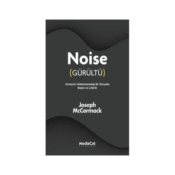 Noise Gürültü - Joseph McCormack