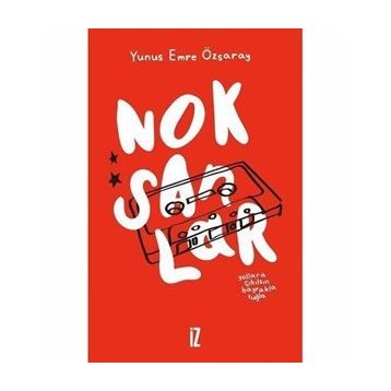 Noksanlar - Yunus Emre Özsaray