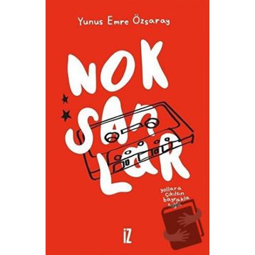 Noksanlar - Yunus Emre Özsaray
