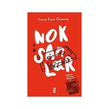Noksanlar - Yunus Emre Özsaray