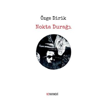 Nokta Durağı - Özge Dirik