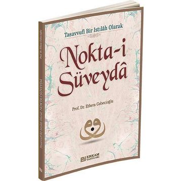 Nokta-i Süveyda - Ethem Cebecioğlu