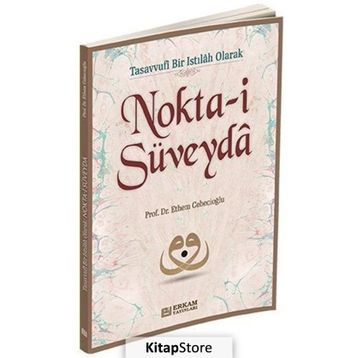 Nokta-i Süveyda - Ethem Cebecioğlu