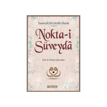 Nokta-i Süveyda - Ethem Cebecioğlu