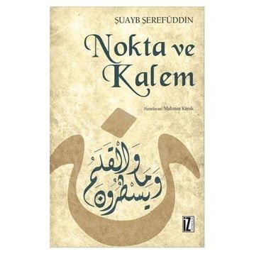 NOKTA VE KALEM - ŞUAYB ŞEREFUDDİN