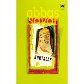 NOKTALAR - ABBAS SAYAR