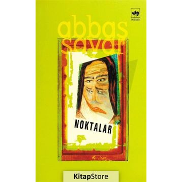 NOKTALAR - ABBAS SAYAR