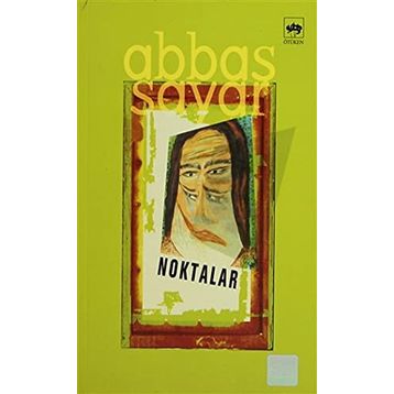 NOKTALAR - ABBAS SAYAR