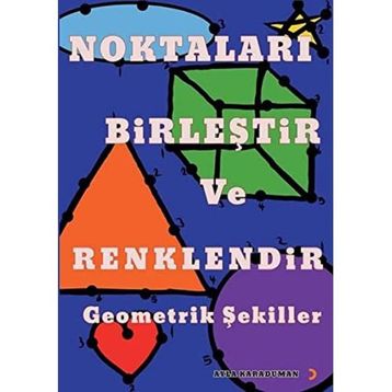Noktaları Birleştir ve Renklendir Geometrik Şekiller - Ayla Karaduman