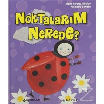 NOKTALARIN NEREDE? - MARIA LORETTA GIRALDO; MICOLETTA BERTELLE