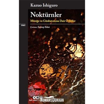 Noktürnler - Kazuo Ishiguro