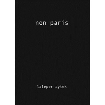 Non Paris - Laleper Aytek