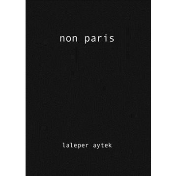 Non Paris - Laleper Aytek