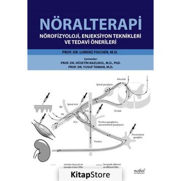 Nöralterapi-Nörofizyoloji Enjeksiyon Teknikleri ve Tedavi Önerileri - Nobel Tıp Kitabevleri