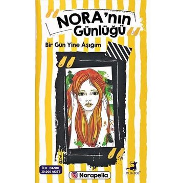 Nora'nın Günlüğü - Bir Gün Yine Aşığım - Norapella