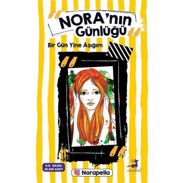 Nora'nın Günlüğü - Bir Gün Yine Aşığım - Norapella