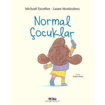 Normal Çocuklar-Michael Escoffier