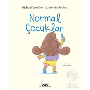 Normal Çocuklar-Michael Escoffier